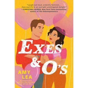 Exes and O's -- Amy Lea